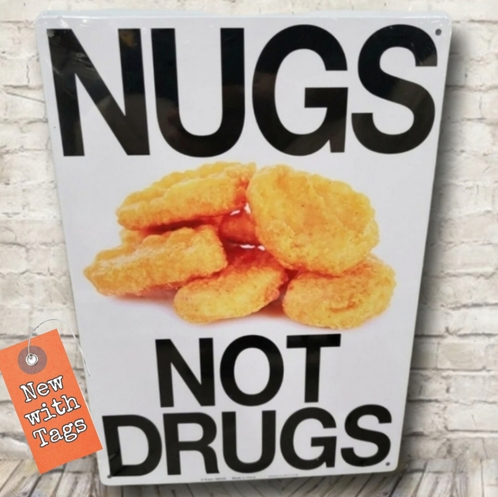 NWT/ Nugs Not Drugs Tin Sign Funny Aluminum